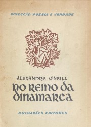 NO REINO DA DINAMARCA. Obra poética (1951-1969).
